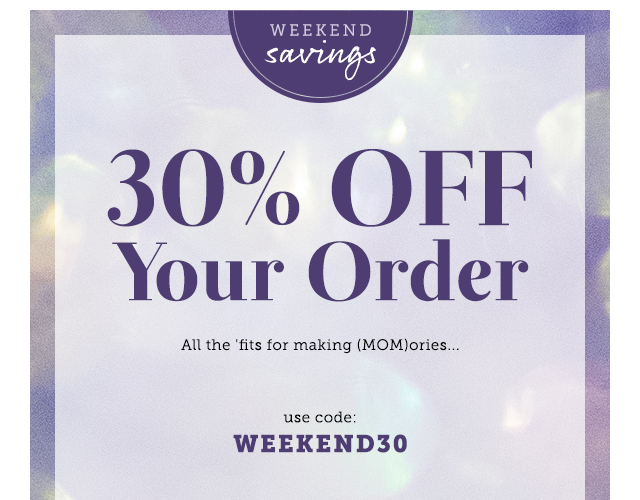 30% Off Your Order